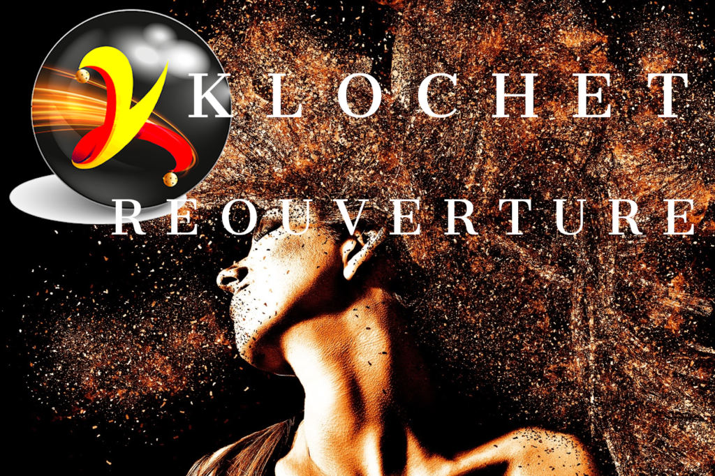 klochet réouverture